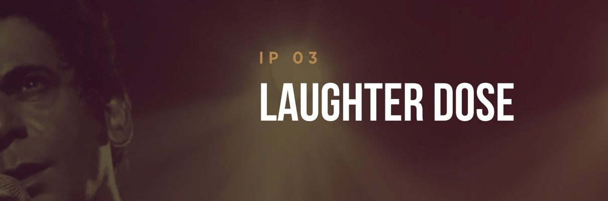 Laughter Dose